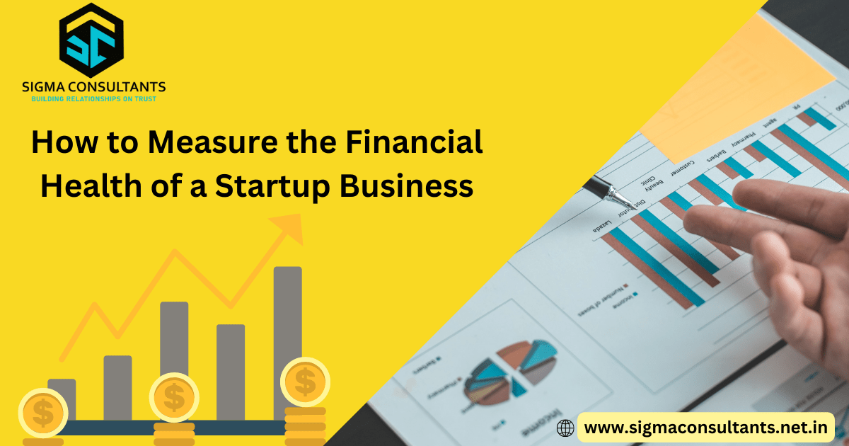 How to Measure the Financial Health of a Startup Business